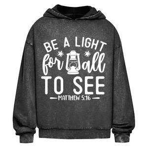 Oversize Washed Hoodie be a light for all to see matthew 5:16
