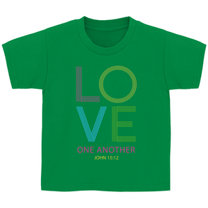 Kinder T-Shirt love one another john 15:12