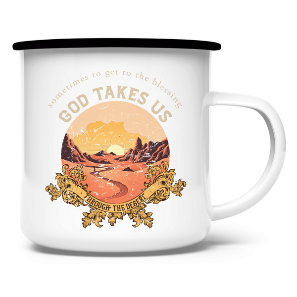 Emaille Tasse god takes us through the desert