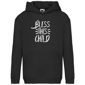 Kinder Hoodie bless this child