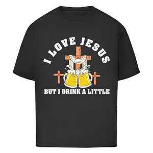 Oversize T-Shirt i love jesus but i drink a little bier