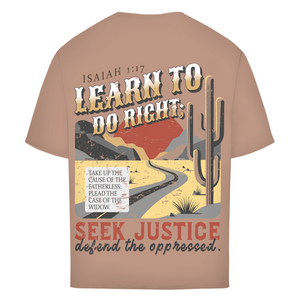 Oversize T-Shirt learn to do right isaiah 1:17