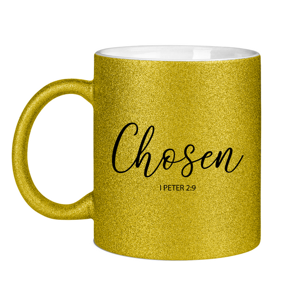 Glitzertasse chosen 1 peter 2:9