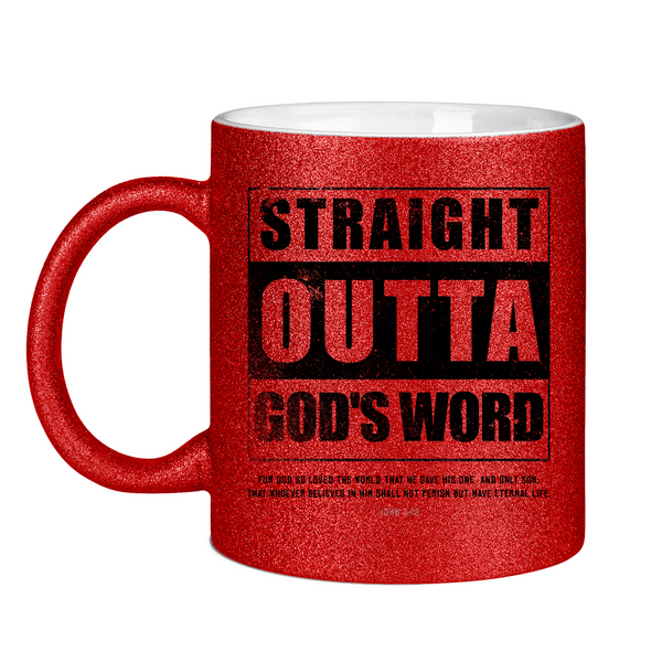 Glitzertasse straigh outta god's word john 3:16