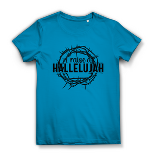 Damen Bio T-Shirt i raise a hallelujah dornenkrone
