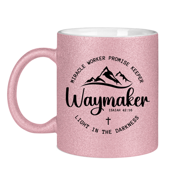 Glitzertasse waymaker isaiah 42:16