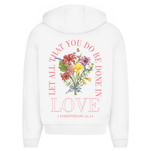 Oversize Zipper Hoodie be done in love 1 corinthians 16:14