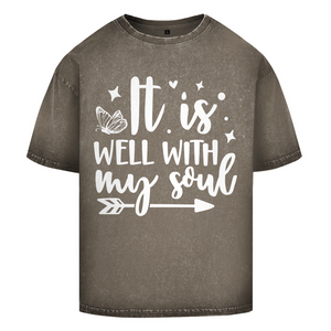 Oversize Washed T-Shirt it is well with my soul