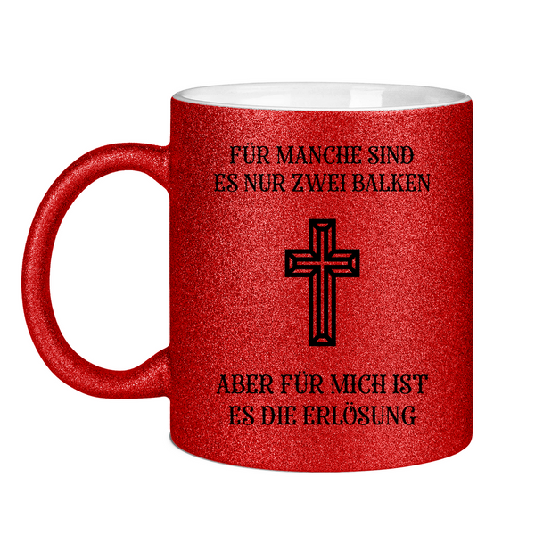 Glitzertasse für mich ist es die erlösung