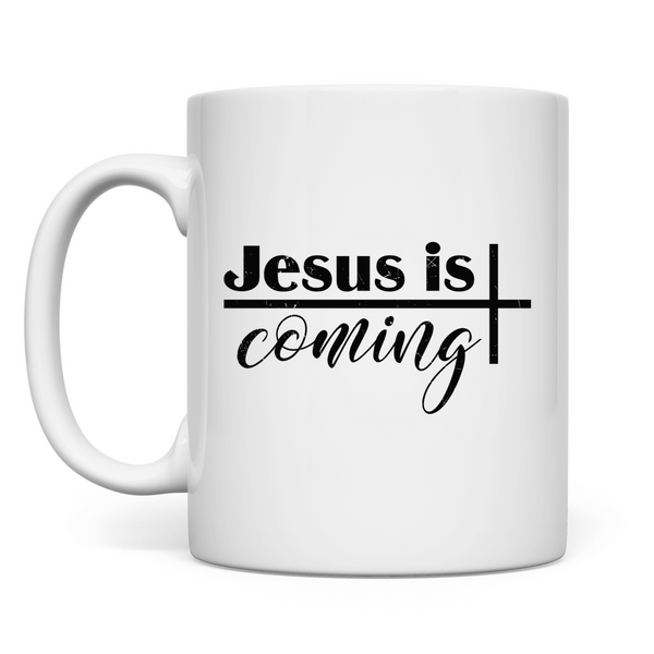 Tasse jesus is coming