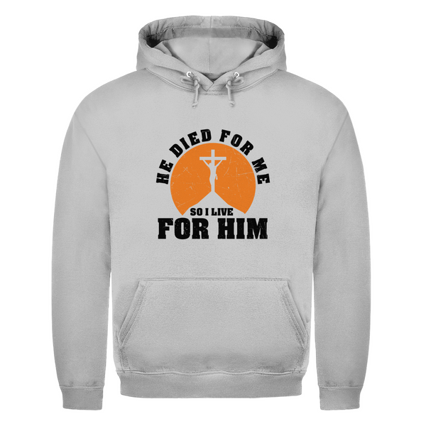 Herren Hoodie he died for me