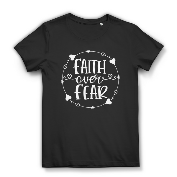 Damen Bio T-Shirt faith over fear