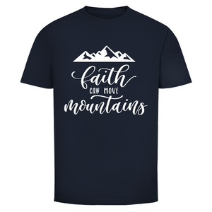 Herren T-Shirt faith can move mountains
