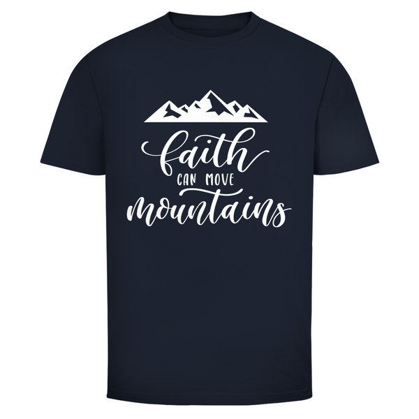 Herren T-Shirt faith can move mountains