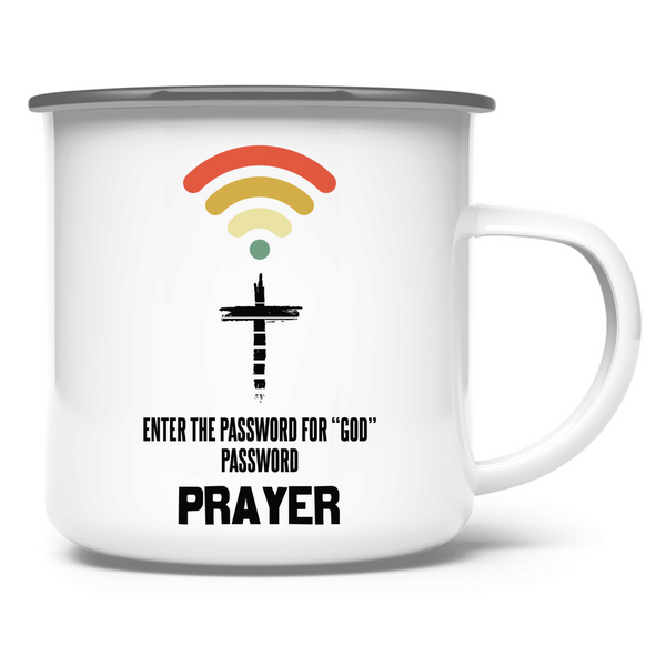 Emaille Tasse password for god is prayer