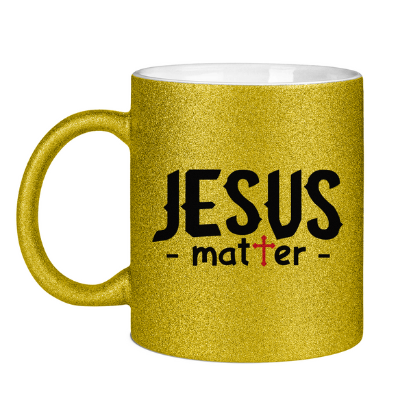 Glitzertasse jesus matter