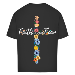 Oversize T-Shirt faith over fear blumen kreuz
