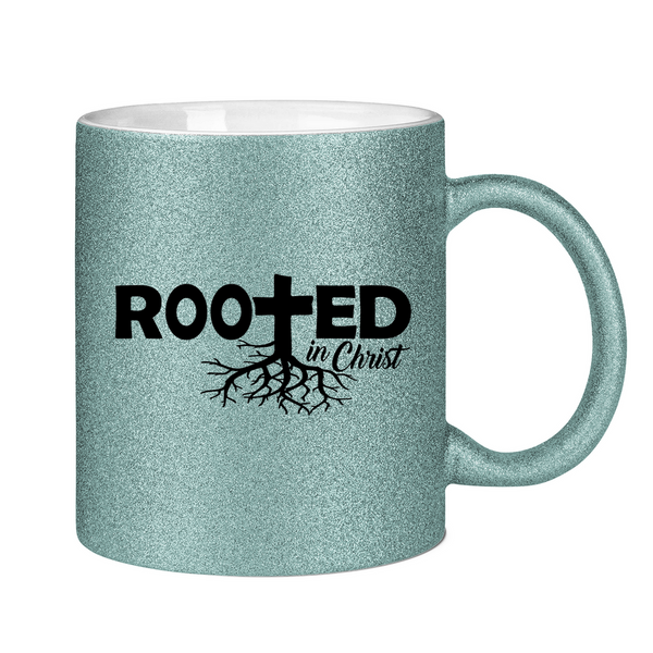 Glitzertasse rooted in christ