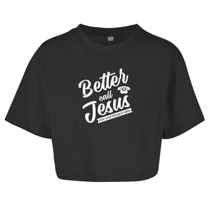 Damen Oversize Crop Top better call jesus