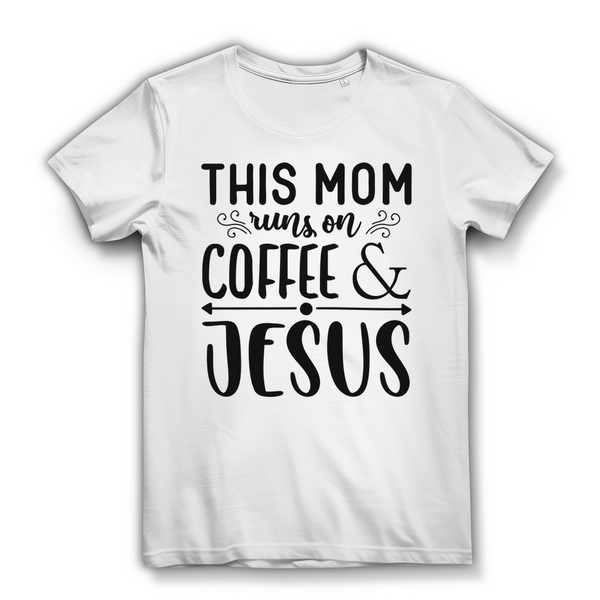 Damen Bio T-Shirt this mom runs on coffee and jesus