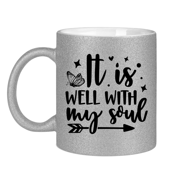 Glitzertasse it is well wih my soul