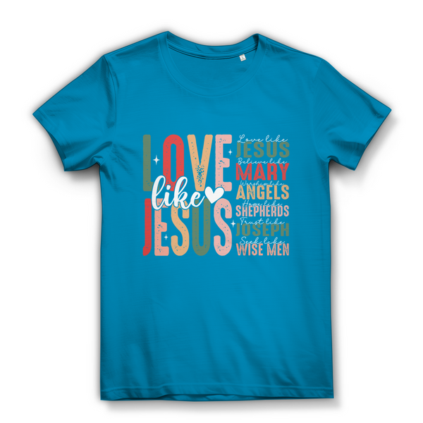 Damen Premium Bio T-Shirt love like jesus