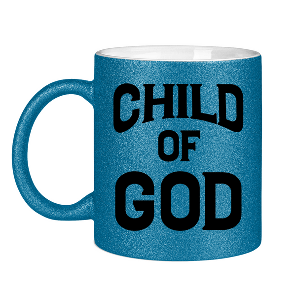 Glitzertasse child of god