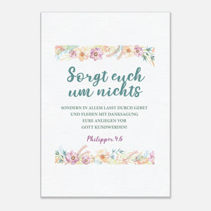 Sorgt euch um nichts Philipper 4.6 Leinwandbild