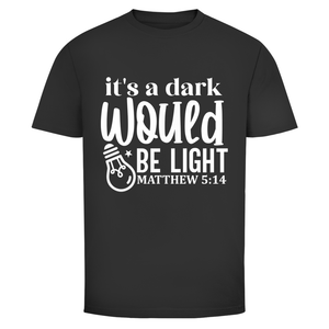 Herren T-Shirt would be light matthew 5:14