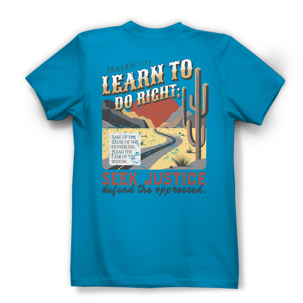 Damen Bio T-Shirt learn to do right isaiah 1:17