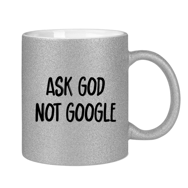 Glitzertasse ask god