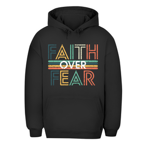 Unisex Oversize Hoodie faith over fear
