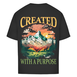 Oversize T-Shirt created with a purpose ephesians 2:10