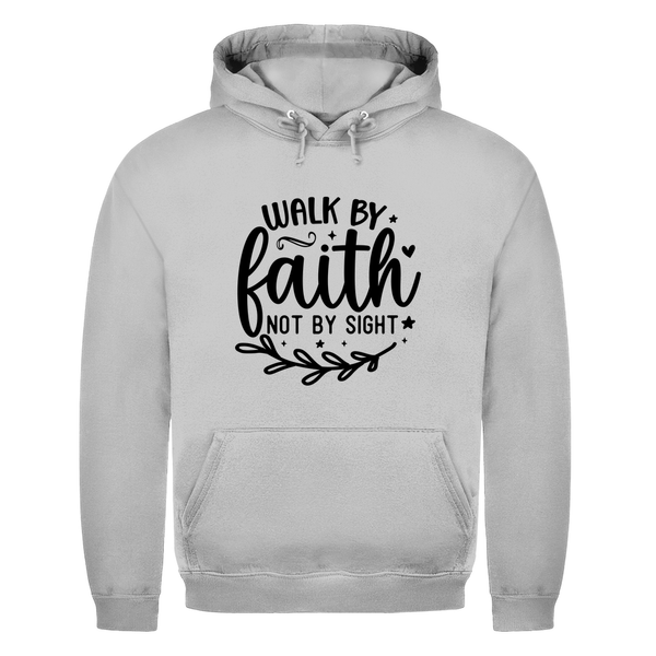 Herren Hoodie walk by faith not by sight