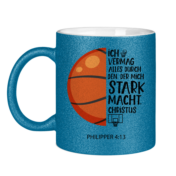 Glitzertasse der mich stark macht philipper 4:13 basketball