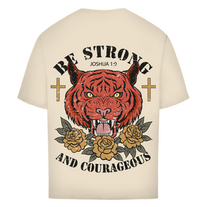 Oversize T-Shirt be strong and courageous joshua 1:9