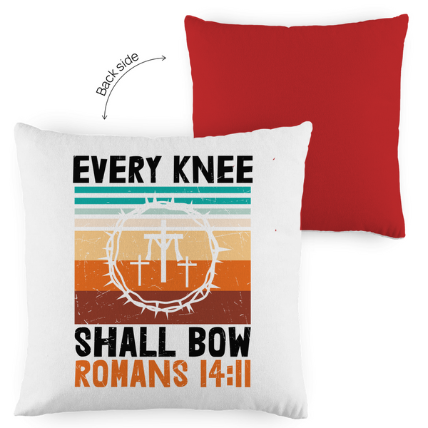 Kopfkissen zweifarbig every knee shall bow romans 14:11