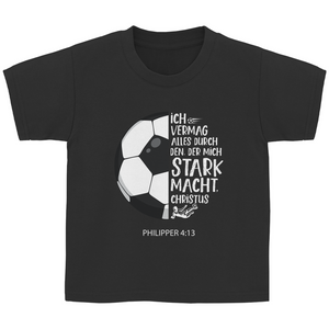 Kinder T-Shirt stark macht fußballer philipper 4.13