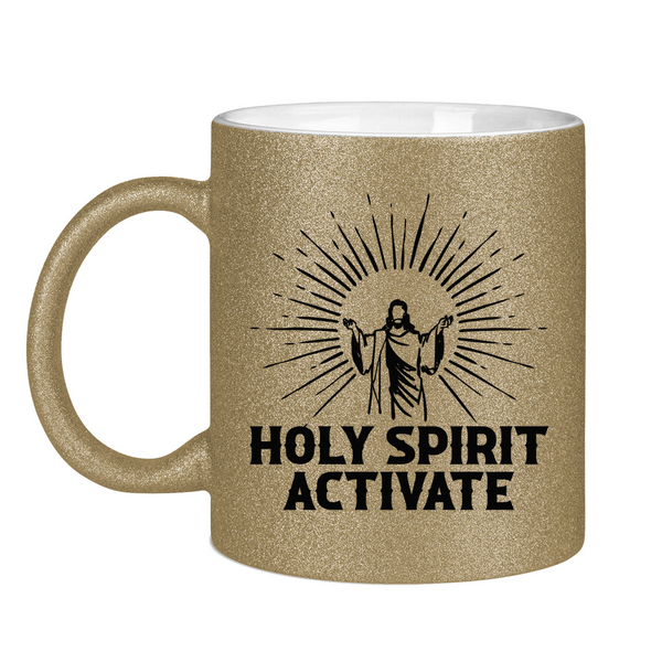 Glitzertasse holy spirit activate