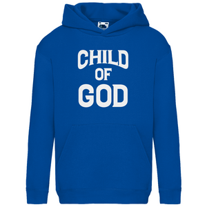 Kinder Hoodie child of god