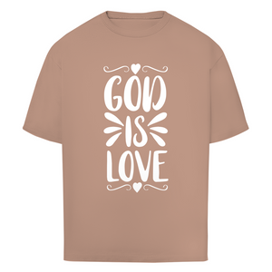 Oversize T-Shirt god is love