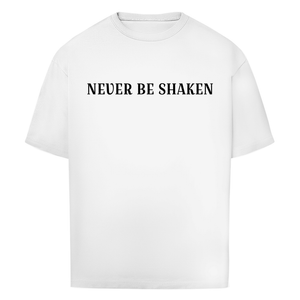 Oversize T-Shirt never be shaken