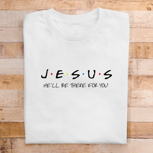 Herren T-Shirt jesus he will be there for you