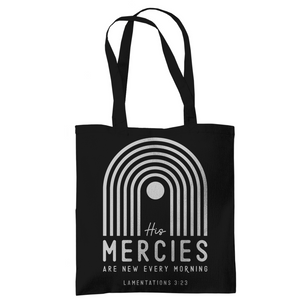 Tragetasche his mercies lamentations 3:23