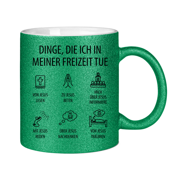 Glitzertasse dinge die ich in meiner freizeit tue