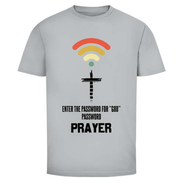 Herren T-Shirt enter the password for god