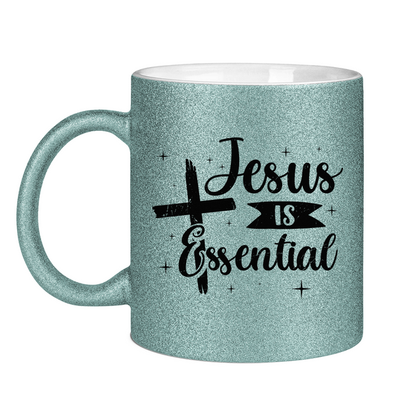 Glitzertasse jesus is essential