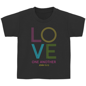 Kinder T-Shirt love one another john 15:12