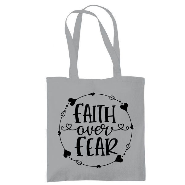 Tragetasche faith over fear