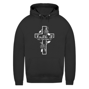Damen Hoodie faith it till you make it